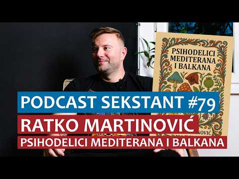 PODCAST SEKSTANT #79 RATKO MARTINOVIĆ