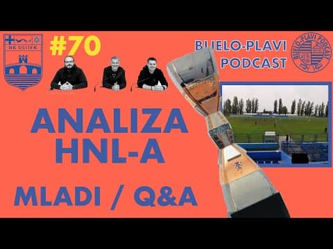 Bijelo-plavi podcast #70: Analiza HNL-a