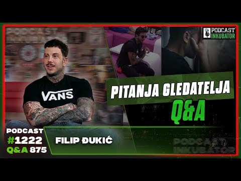 Podcast Inkubator #1222 Q&A 875 - Filip Đukić