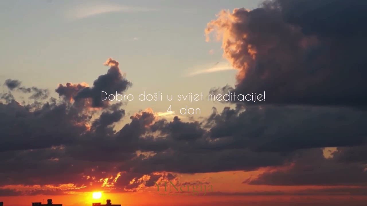 Uvod u meditaciju - četvrti dan - kratka meditacija za početnike