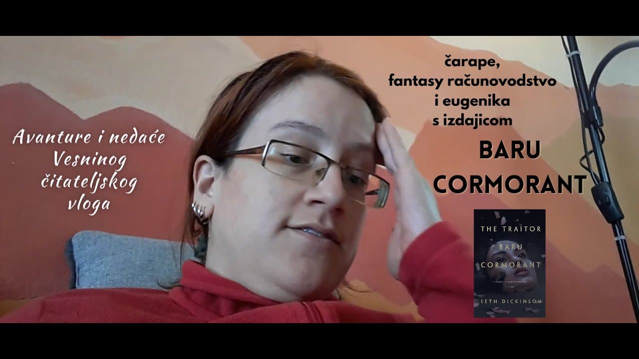 Hoće li Vesna DNF-ati The Traitor Baru Cormorant?