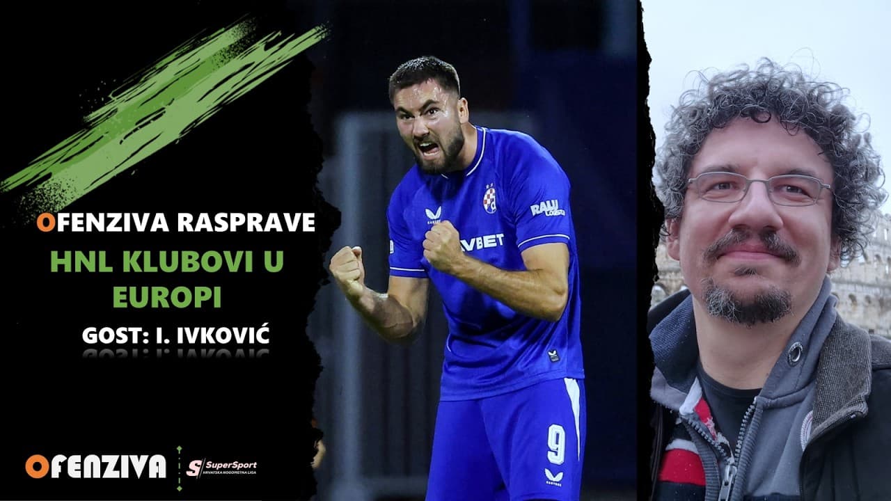 Ofenziva rasprave: HNL klubovi u Europi s Ivanom Ivkovićem