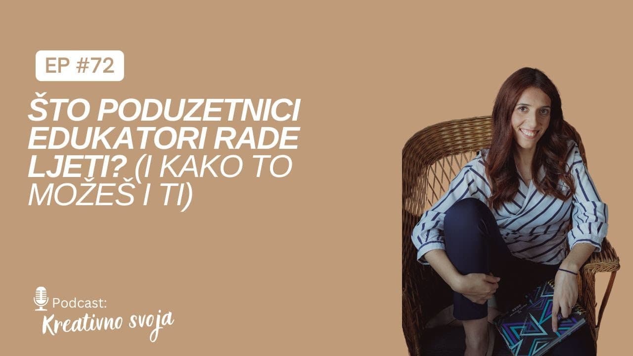 Što poduzetnici edukatori rade ljeti? (I kako to možeš i ti)