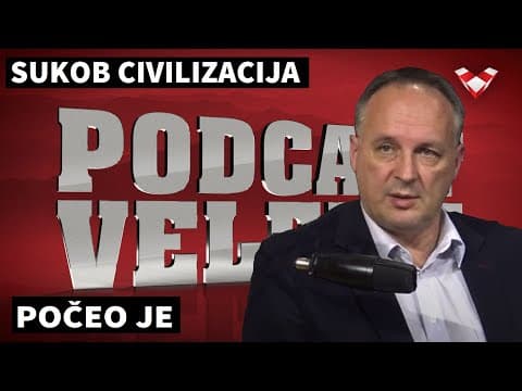 PODCAST VELEBIT – Malić: Svijet je zahvatio sukob civilizacija