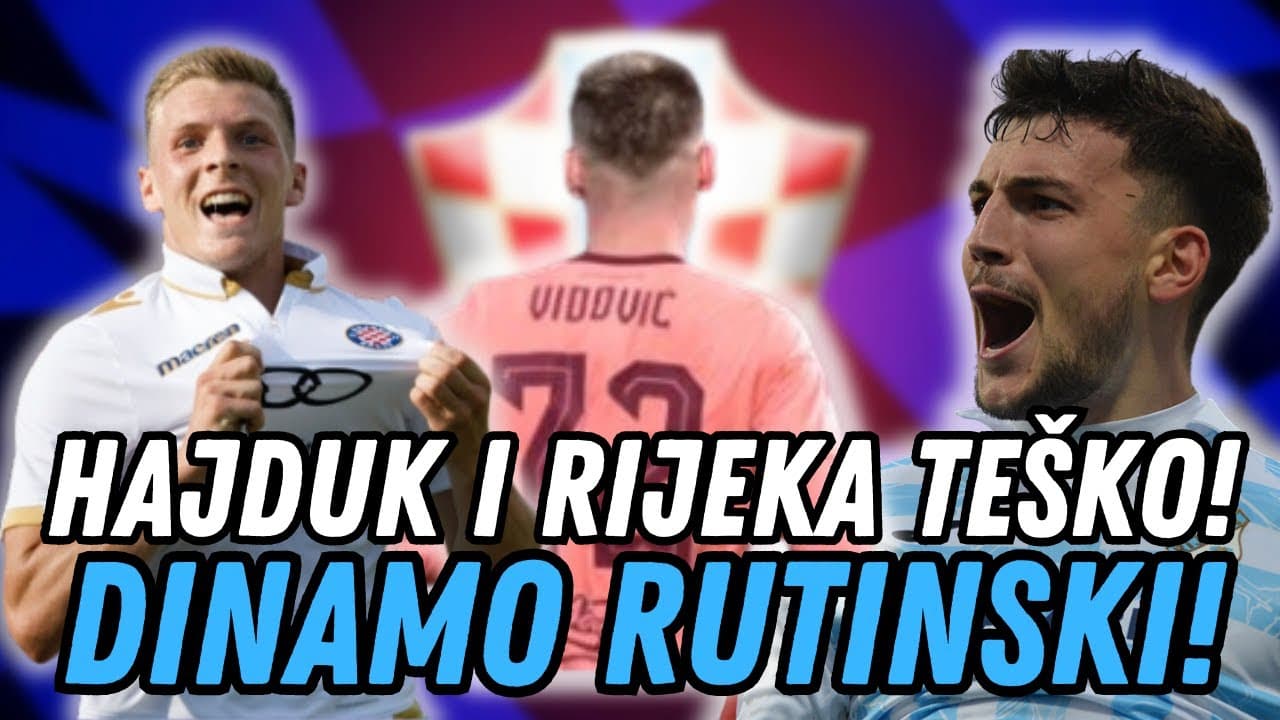 🚨HRVATSKA NOGOMETNA LIGA - HAJDUK I RIJEKA TEŠKO! DINAMO RUTINSKI DO POBJEDE!