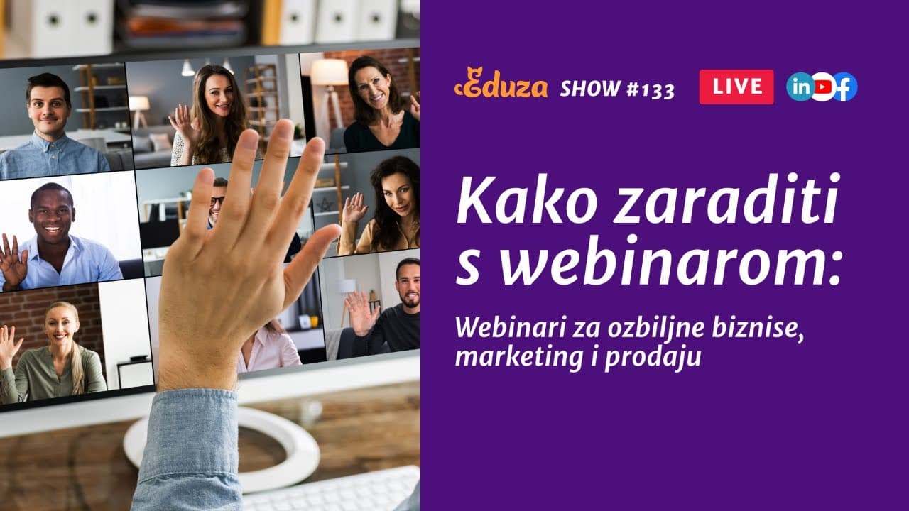 Kako zaraditi s webinarima: webinari za ozbiljan biznis
