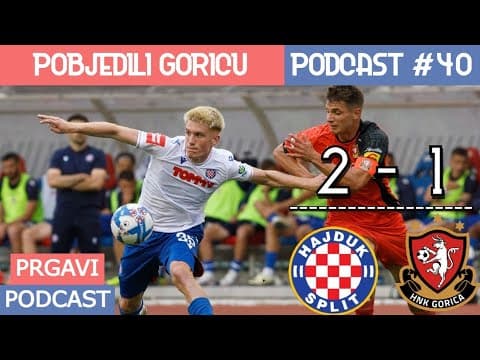 Prgavi podcast #40 - analiza utakmice s Goricom