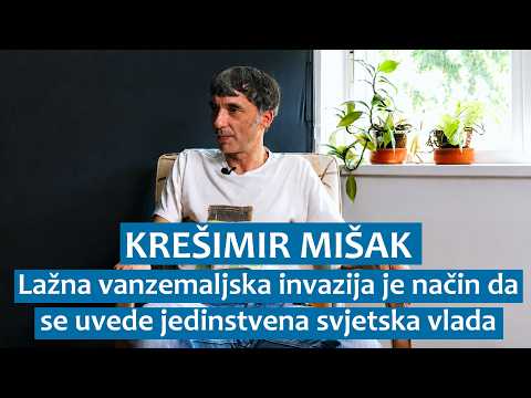 Krešimir Mišak: Lažna vanzemaljska invazija je način da se uvede jedinstvena svjetska vlada