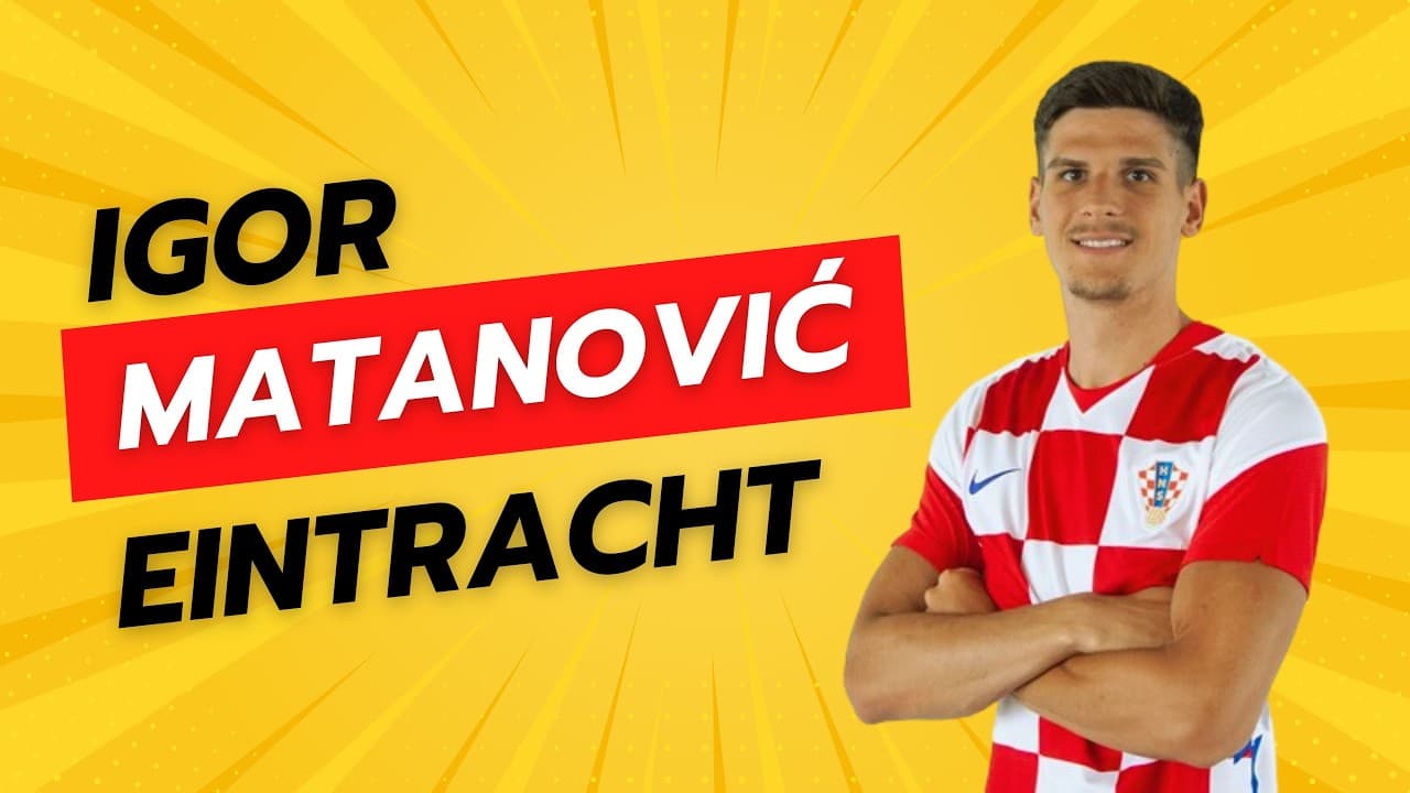 IGOR MATANOVIĆ - Novi Mandžukić: Prepun samopouzdanja želi balkanskim mentalitetom pomoći Eintrachtu