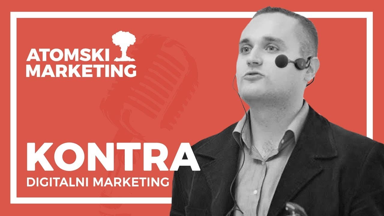 Atomski Marketing Podcast E2: Ilija Brajković, Kontra - Digitalni marketing