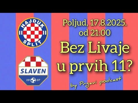Prgavi podcast #171 - na Belupo bez Livaje u prvih 11?