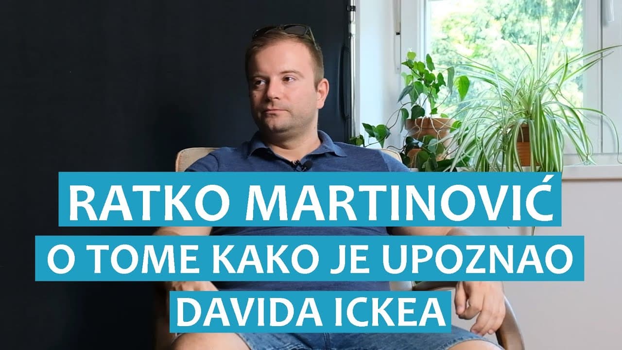 Ratko Martinović o tome kako je upoznao Davida Ickea