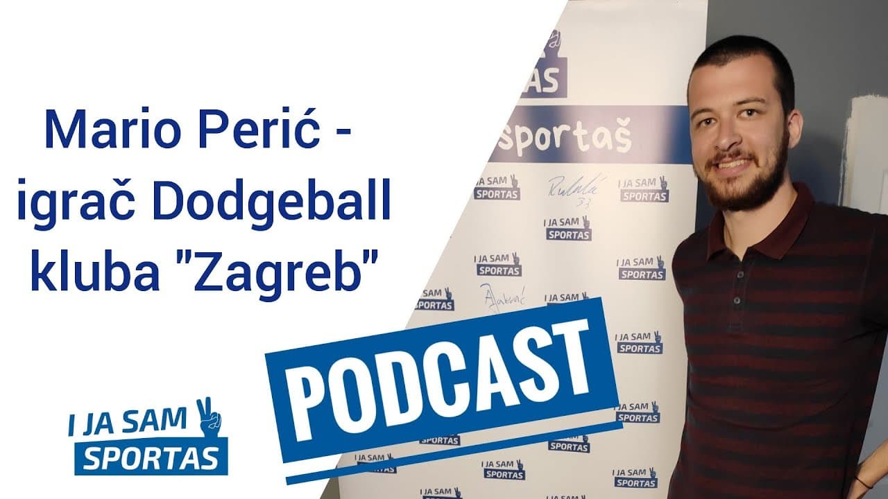 Mario Perić - igrač Dodgeball klub "Zagreb" | E040 I ja sam sportaš Sportcast