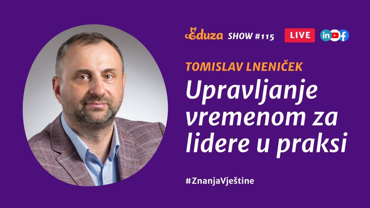 Kako upravljati vremenom za lidere u praksi | Tomislav Lneniček