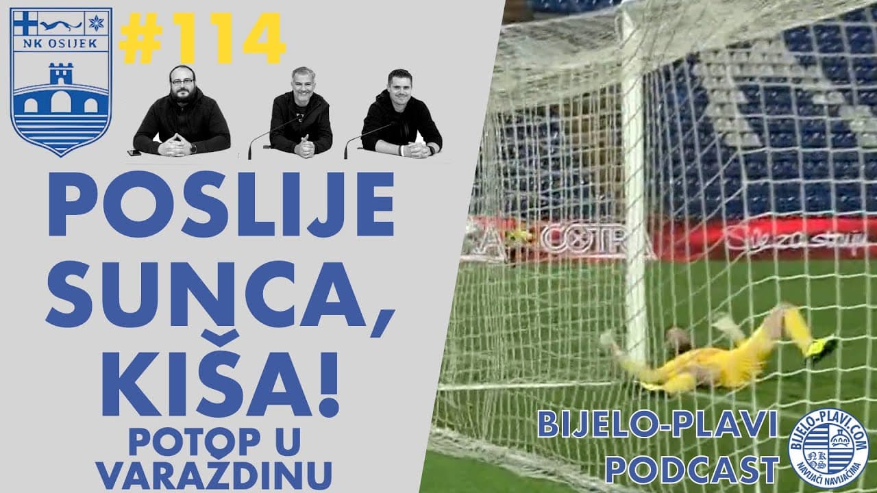 Bijelo-plavi podcast 114: Poslilje sunca, kiša!