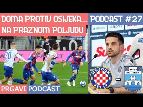 Prgavi podcast #27 - najava Osijeka. A šta uopće najavit??? 👀 🤔