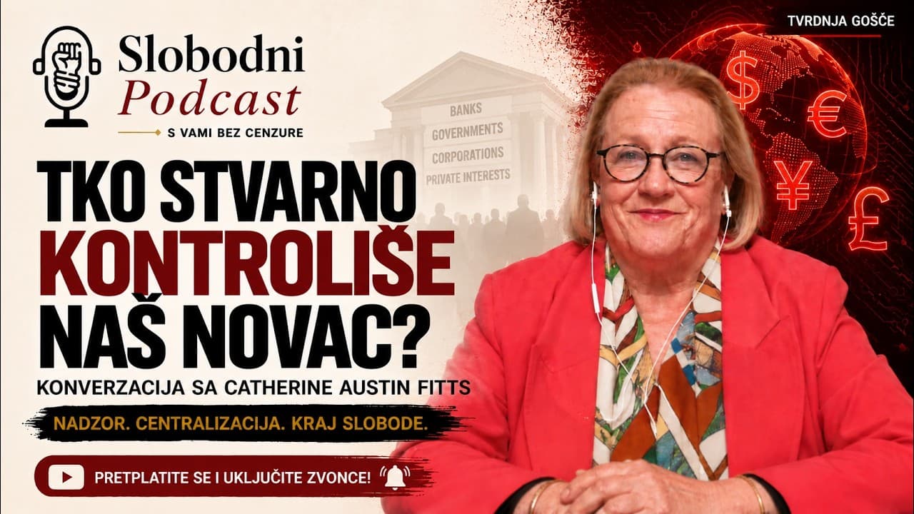Od 6,5 bilijuna do izvještaja o 21 bilijunu | Catherine Austin Fitts, SLOBODNI podcast #159