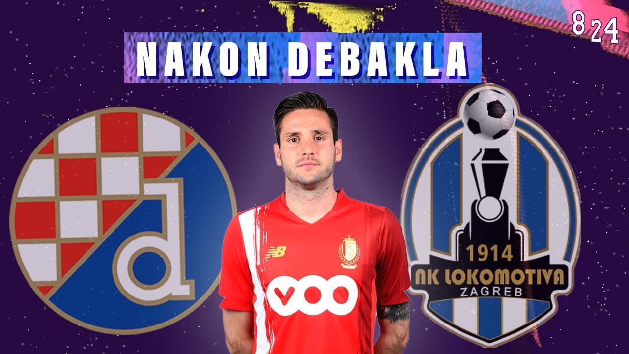 Dinamo Lokomotiva 0:3 / Dvajsčetvorka #105 / Podcast 8 24