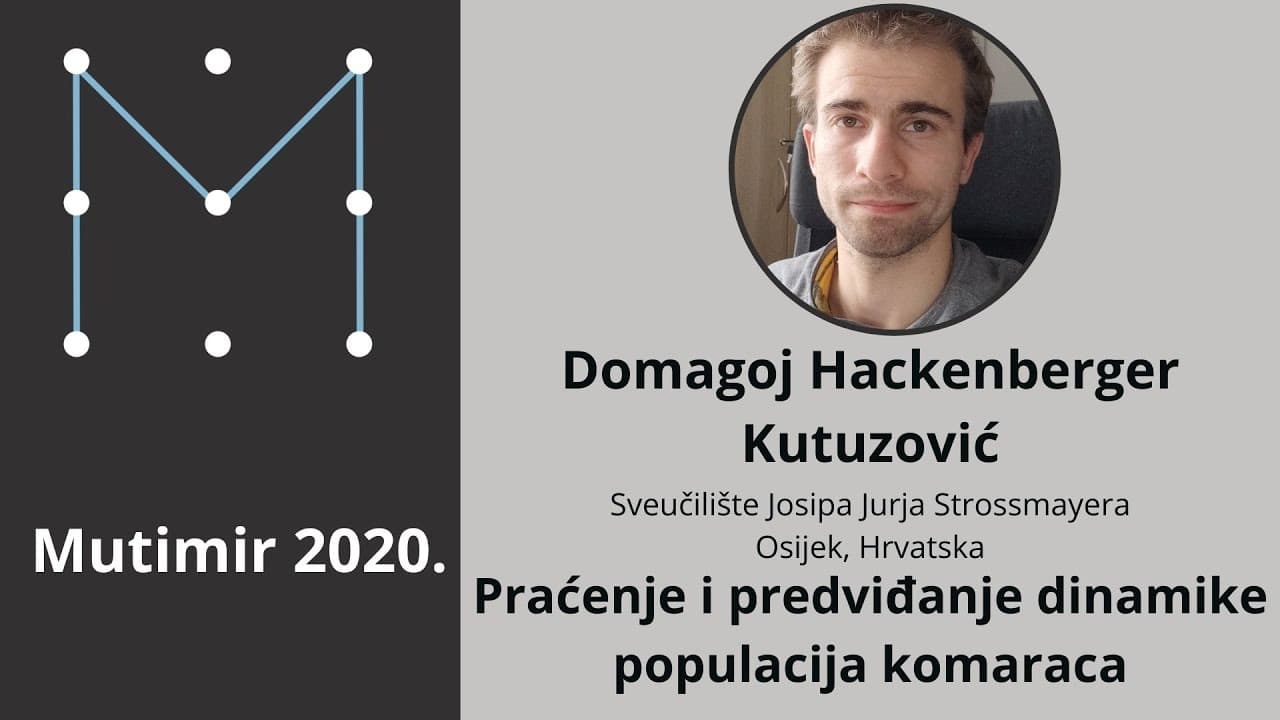Mutimir 2020. - Domagoj Hackenberger Kutuzović: Praćenje i predviđanje dinamike populacija komaraca