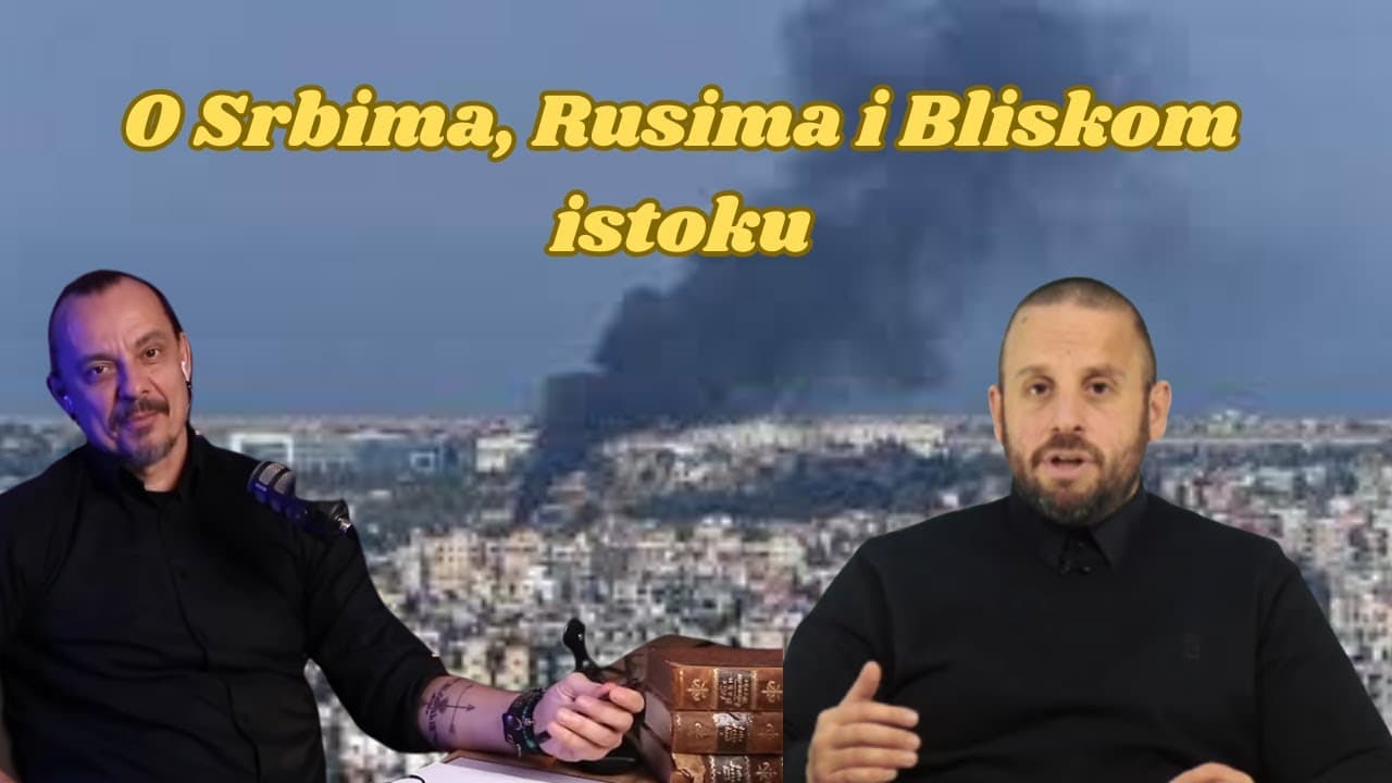O Srbima, Rusima i Bliskom istoku  - Goran Šarić  - 7 Minuta sa Radinom