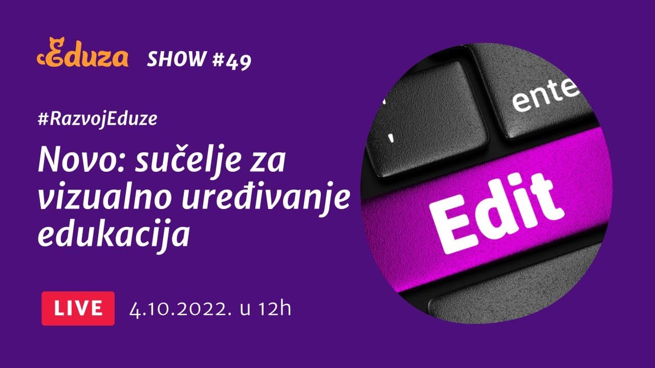 Novo na Eduzi: sučelje za vizualno uređivanje edukacija | Eduza Show #49
