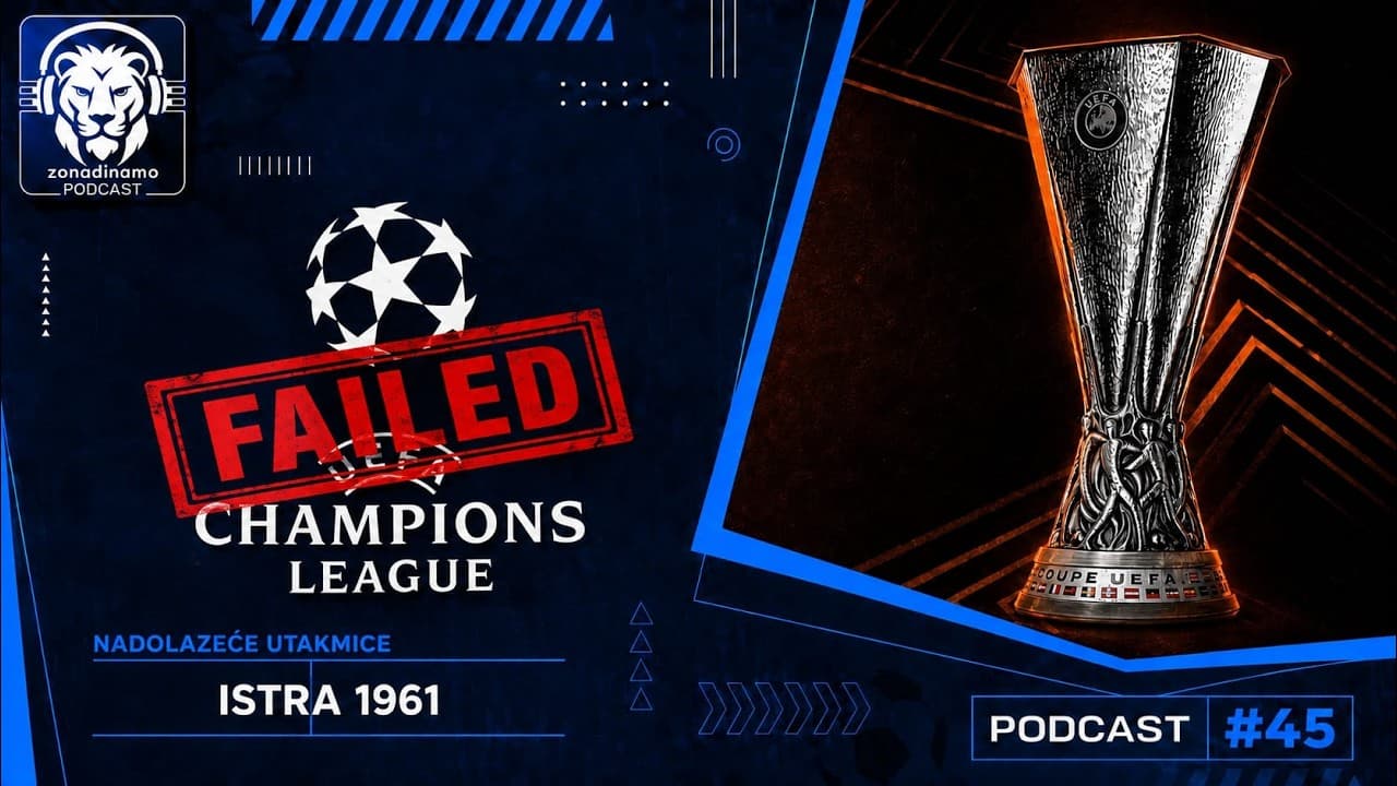 Zona Dinamo Podcast - Ništa od Lige prvaka