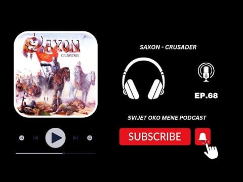 Saxon - Crusader EP. 68 (1984 EDITION)
