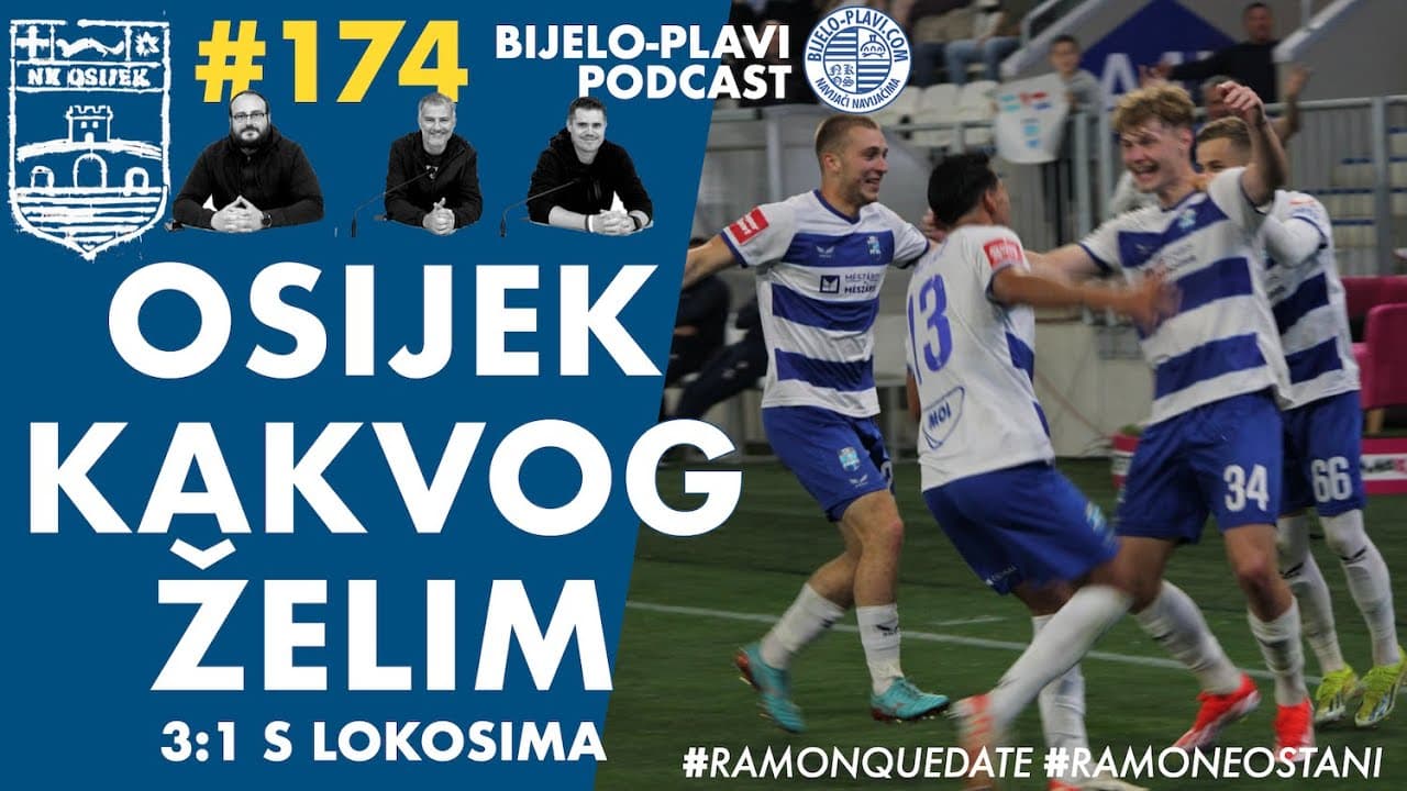 Bijelo-plavi podcast 174: Osijek kakvog želim