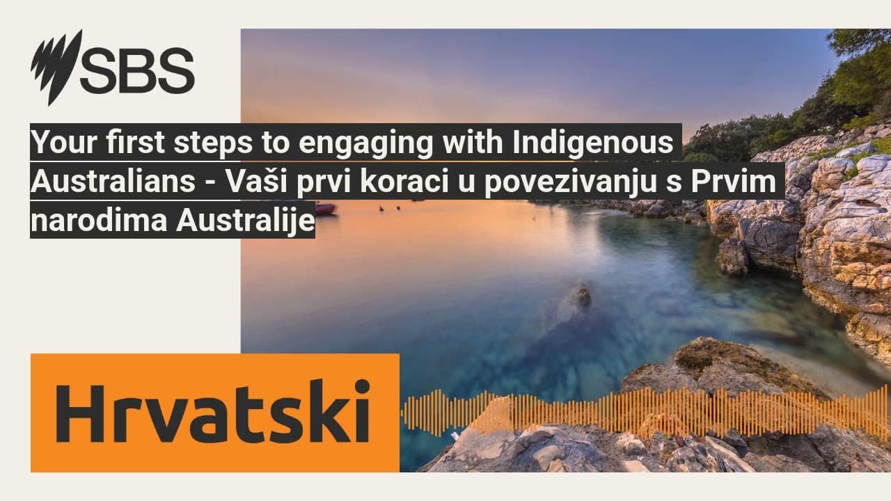 Your first steps to engaging with Indigenous Australians - Vaši prvi koraci u povezivanju s...