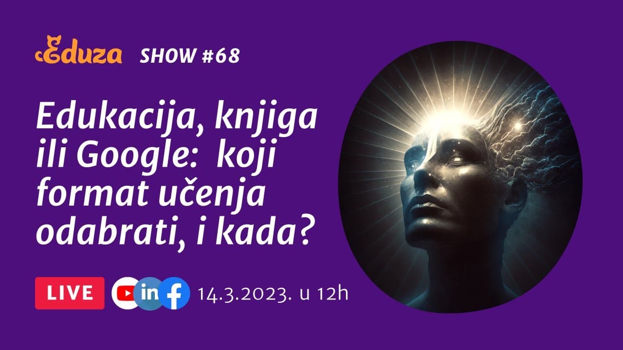 Edukacija, knjiga ili Google: koji format učenja odabrati? | Eduza Show #68
