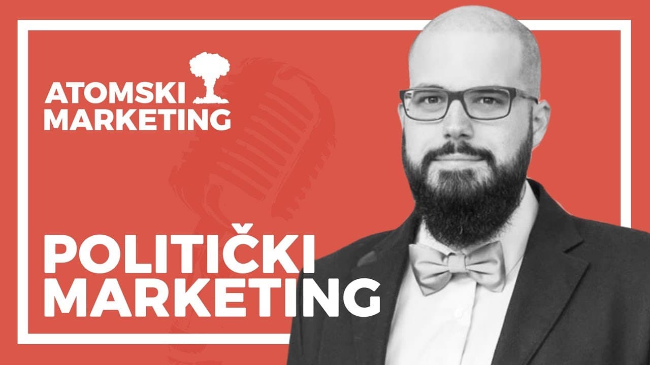 Atomski Marketing Podcast E3: Mate Mijić - Politički marketing u digitalno doba