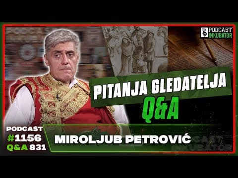Podcast Inkubator #1156 Q&A 831 - Miroljub Petrović