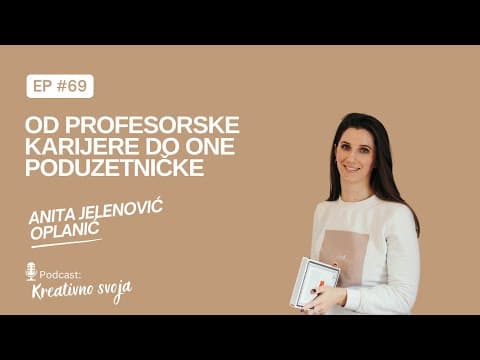 Od profesorske karijere do one poduzetničke I Anita Jelenović Oplanić