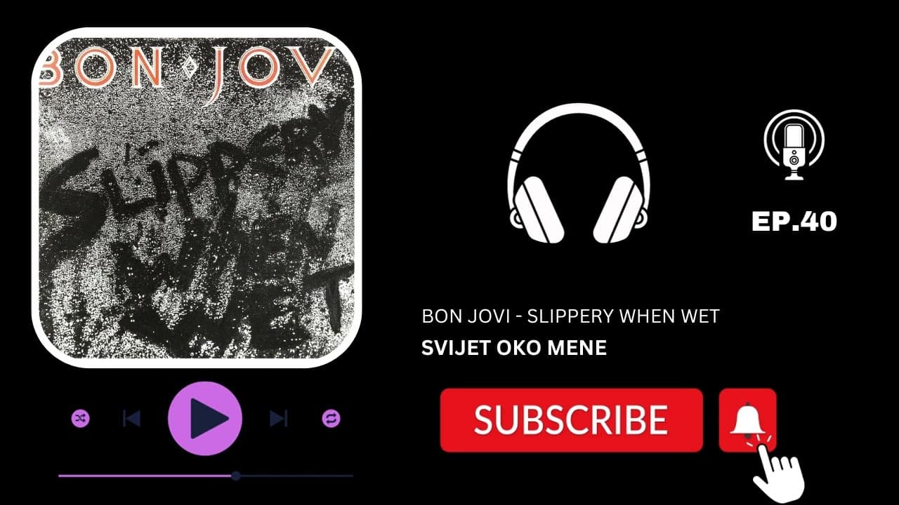 SLIPPERY WHEN WET - Bon Jovi | EP.40