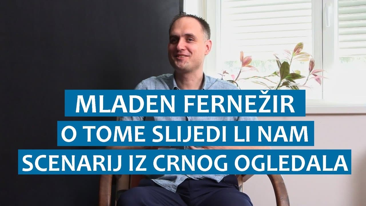 Mladen Fernežir o tome slijedi li nam scenarij iz "Crnog ogledala"