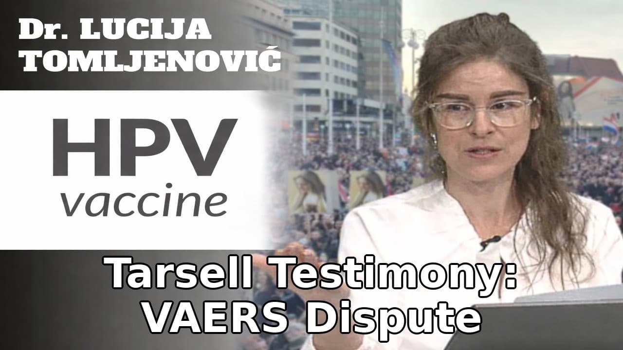 “Hidden Risks”: Emily Tarsell’s Testimony and a VAERS Reporting Controversy (Tomljenović)