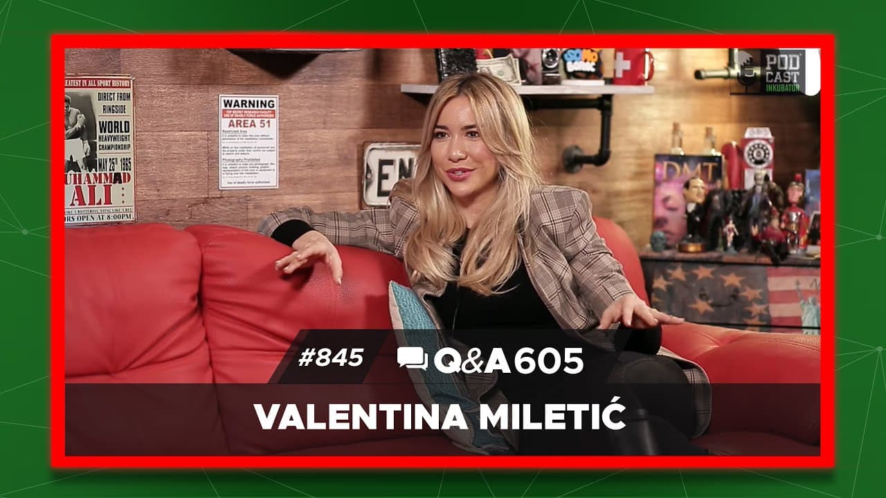 Podcast Inkubator #845 Q&A 605 - Valentina Miletić