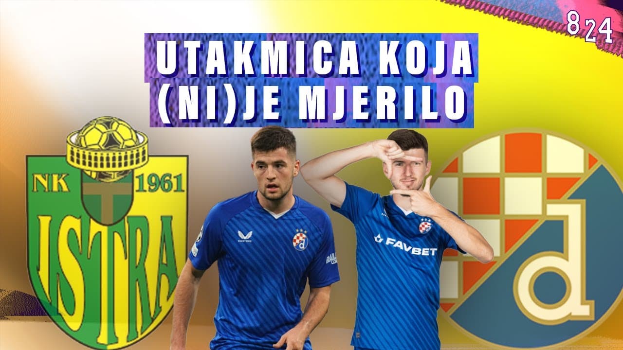 NAJAVA: Istra Dinamo / Astrologija #105