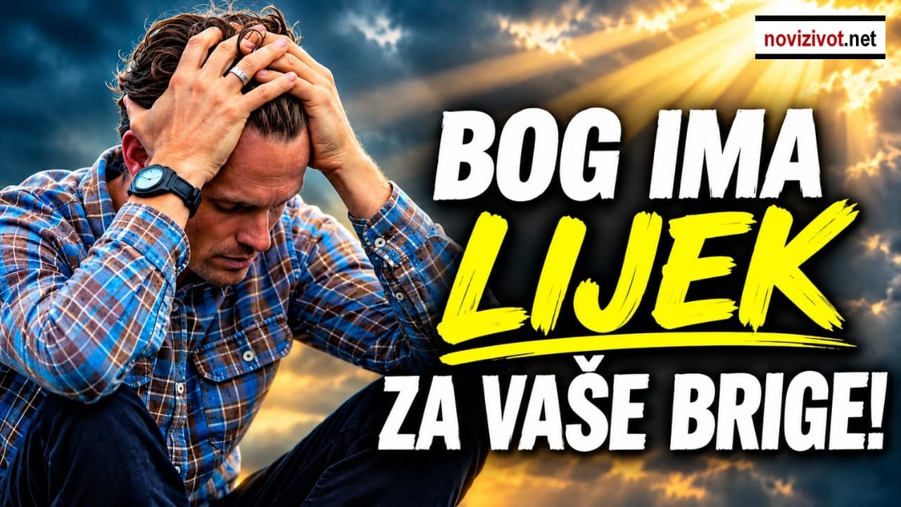 Bog ima jednostavan lijek za vaše brige