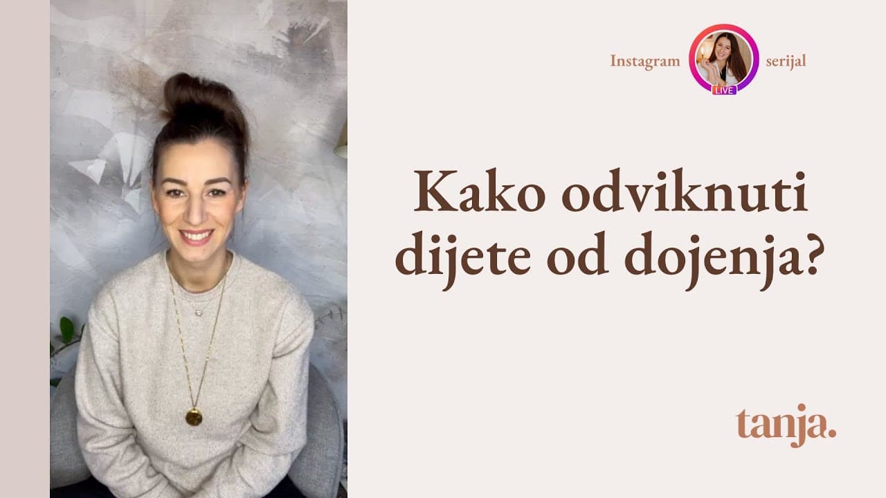 Kako odviknuti dijete od dojenja - Instagram live serijal (snimka)