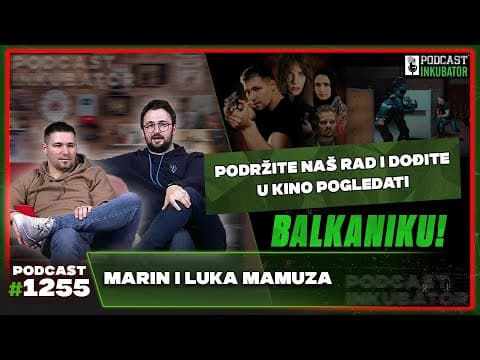 Podcast Inkubator #1255 - Marin i Luka Mamuza