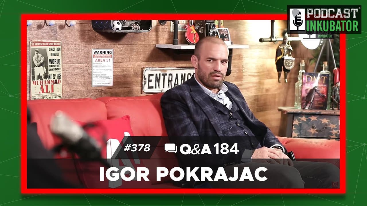 Podcast Inkubator #378 Q&A 184 - Igor Pokrajac