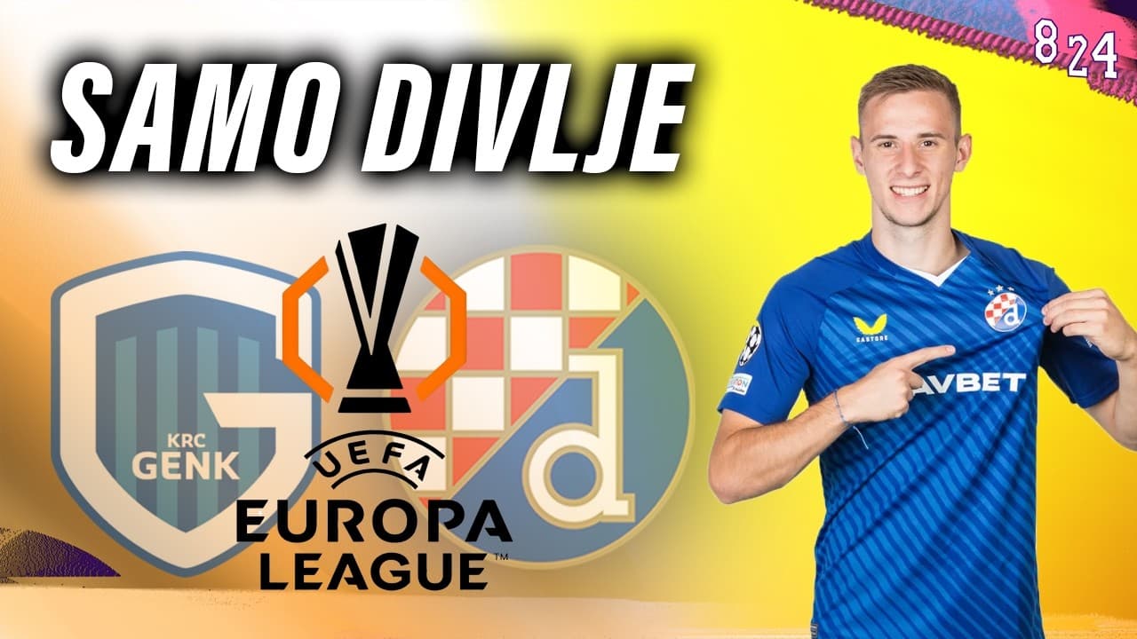 Najava: Genk - Dinamo / Dvajsčetvorka #242