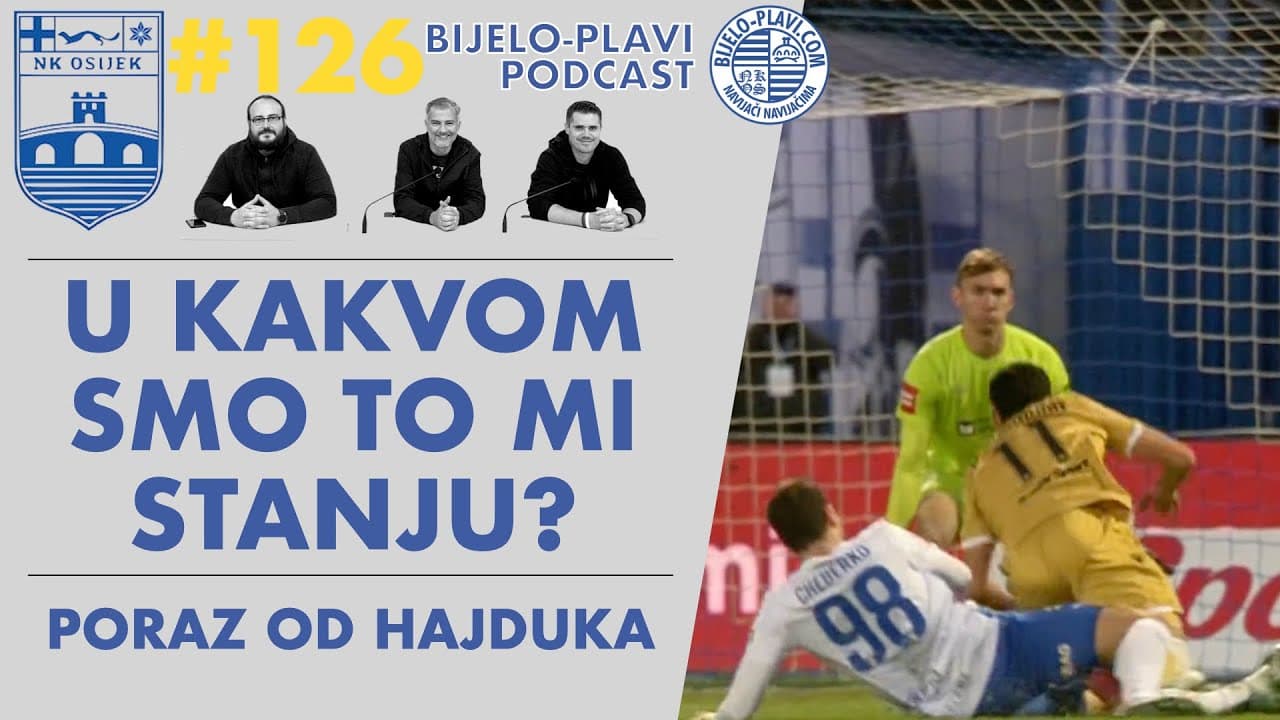 Bijelo-plavi podcast 126: U kakvom smo to mi stanju?