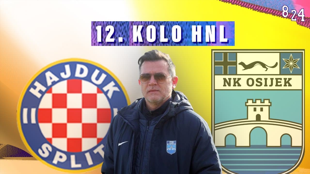 Hajduk Osijek 0:2 / Dvajsčetvorka #77 / Podcast 8 24