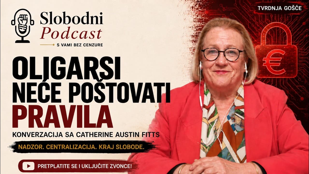 Neprijateljsko preuzimanje svjetskih valuta | Catherine Austin Fitts, SLOBODNI podcast #159