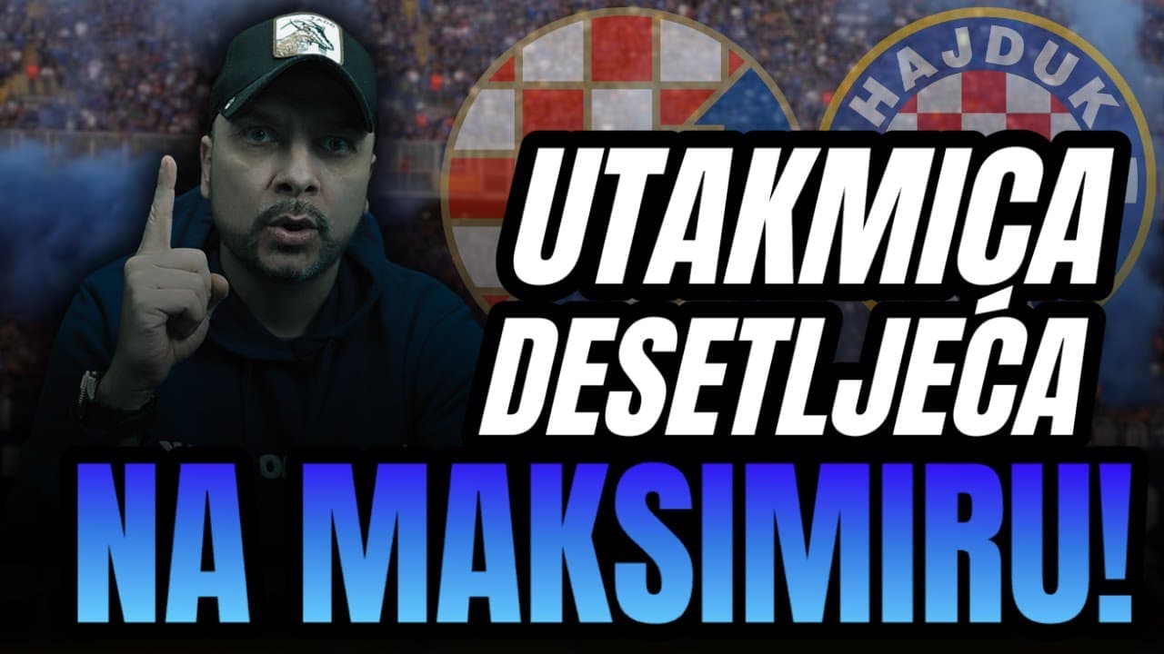 DINAMO I HAJDUK IGRAJU NAJVAŽNIJI DERBI U NOVIJOJ POVIJESTI!