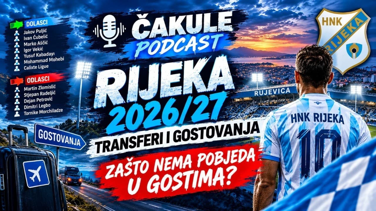 TRANSFERI RIJEKE: POGODAK ILI PROMAŠAJ? ANALIZA POJAČANJA! Gost : DD