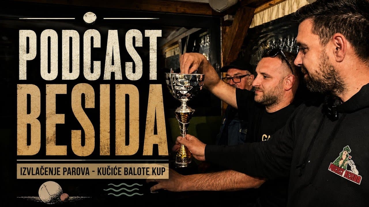 Podcast Besida #57 / Balote Kučiće Kup 2026 / Izvlačenje