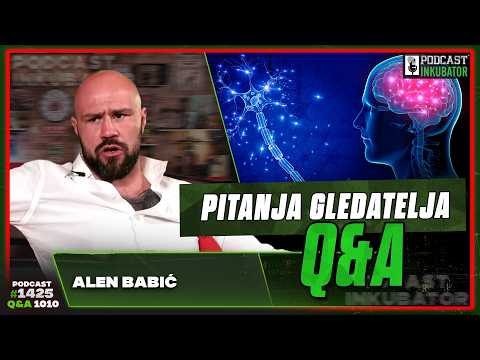 Podcast Inkubator #1425 Q&A 1010 - Alen Babić